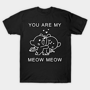 You Are My Meow Meow Couple Cat Valentine's Day T-Shirt